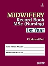 Midwifery Record Book Msc Nursing Ist Year: M.Sc (Nursing) I Year