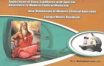 Application Of Guna Siddhanta With Special Refrance To Modern Clinical Medicine ( New Dimension Of Modern Clinical Ayurveda - Carka Meets Davidson )