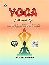 Yoga A Way of Life : Useful Book for YCB/NET/JRF/Ph.d Entrance Examination