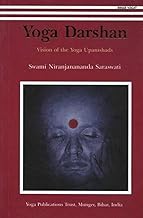 Yoga Darshan: Vision of the Yoga Upanishads