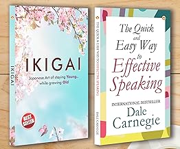 Ikigai : Japanese Art of staying Young.. While growing Old + The Quick & Easy Way to Effective Speaking