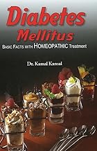 Diabetes Mellitus Basic Facts with Homeopathic Treatment