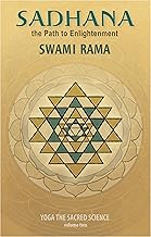 Sadhana: The Path to Enlightenment (Yoga the Sacred Science Book 2)