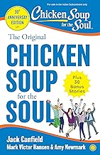 The Original Chicken Soup For the Soul - 30th Anniversary Edition