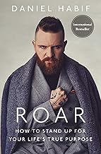 Roar: How to Stand Up for Your Life's True Purpose