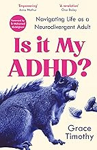 Is It My ADHD?: Navigating life as a neurodivergent adult