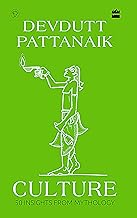 Culture: 50 Insights from Mythology