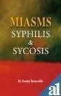 Miasms Sycosis and Syphilis - Rev. Ed. [Paperback] [Apr 01, 2011] R.J. Mukherji]