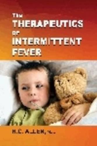 Therapeutics of Intermitent Fever [Jan 01, 1998] Allen, Henry C.]