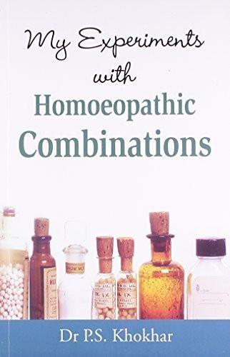 My Experiments With Homoeopathic Combinations [Paperback] [Jun 30, 2005] Khok]