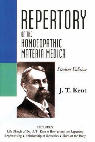 Repertory of the Homeopathic Materia Medica [Jun 30, 2008] Kent, J. T.]