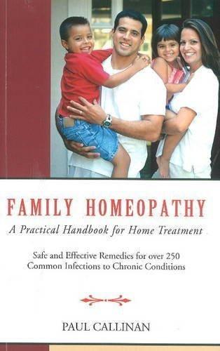 Family Homeopathy [Apr 01, 2010] Paul Callinan]