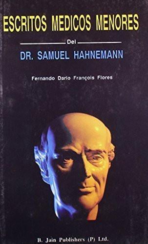 Escritos Medicos Menores (Spanish Edition) [Jan 01, 2001] Hahnemann, Samuel]