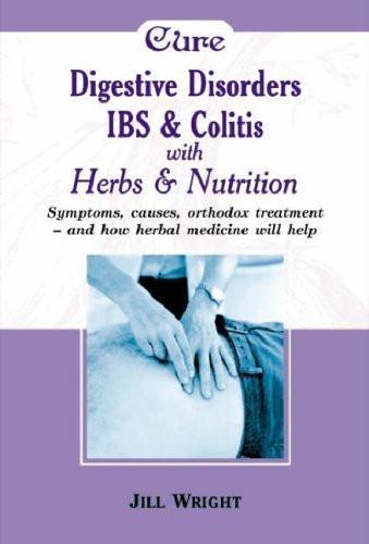 Herbalism: Digestive Disorders [Jun 30, 2004] Wright, Jill]