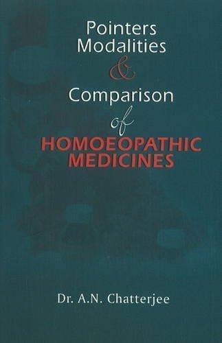Pointers, Modalities & Comparison of Homoeopathic Medicine [Paperback] [Jun 3]
