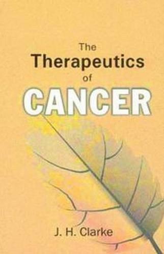 The Therapeutics of Cancer [Apr 01, 2009] Clarke, J. H.] [[ISBN:813191786X]] [[Format:Paperback]] [[Condition:Brand New]] [[Author:Clarke, J. H.]] [[ISBN-10:813191786X]] [[binding:Paperback]] [[manufacturer:B Jain Publishers Pvt Ltd]] [[number_of_pages:97]] [[publication_date:2009-04-01]] [[brand:B Jain Publishers Pvt Ltd]] [[ean:9788131917862]] for USD 13.02