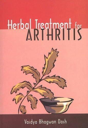 Herbal Treatments for Arthritis [Aug 30, 2006] Dash, Vaidya Bhagwan]