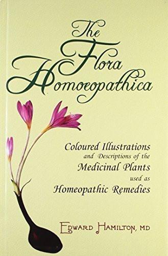 Flora Homoeopathica [Jan 01, 2001] Hamilton, Edward]
