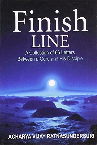 Finish Line [Paperback] [Dec 01, 2009] Acharya Vijay Ratbasyndersuri]