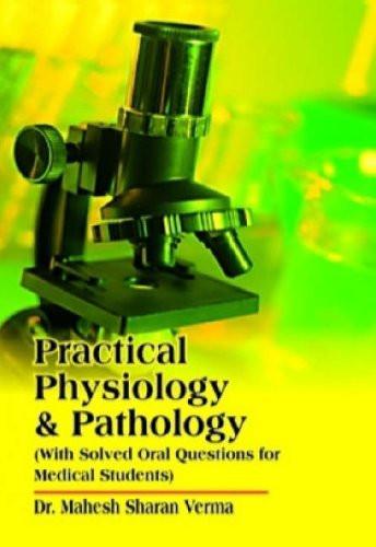 Practical Physiology & Pathology: Includes Solved Viva Voce Questions for Med [[Condition:Brand New]] [[Format:Paperback]] [[Author:M. S. Verma]] [[ISBN:8170210577]] [[Edition:1]] [[ISBN-10:8170210577]] [[binding:Paperback]] [[manufacturer:B Jain Pub Pvt Ltd]] [[number_of_pages:136]] [[publication_date:1999-07-01]] [[brand:B Jain Pub Pvt Ltd]] [[ean:9788170210573]] for USD 9.98