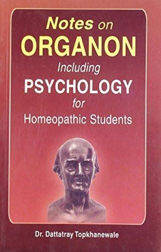Notes on Organon Including Psychology for Homeopathic Students [Paperback] [J]