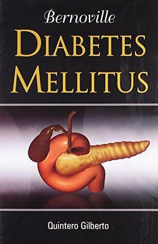 Diabetes Mellitus (Spanish Edition) [Paperback] [Jun 30, 2004] Bernoville, Fo]