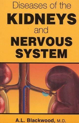 Diseases of the Kidneys & Nervous System [Jan 01, 2011] Blackwood, A. L.]