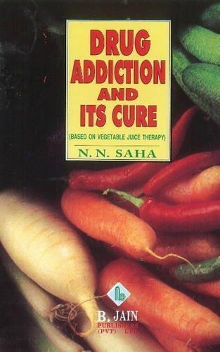 Drug Addiction & Its Cure [Jun 30, 1998] N. N. Saha]