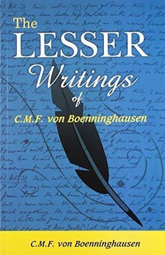 The Lesser Writings of C.f. Von Boenninghausen [Paperback] [Jun 30, 2007]