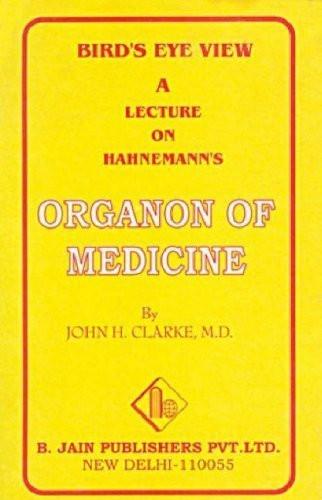Organon of Medicine (v. III) [Paperback] [Jun 30, 1996] Clarke, John Henry]