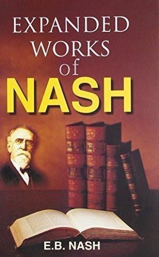 Expanded Works of Nash [Jan 01, 2002] Nash, E. B.]