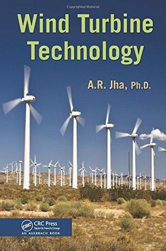Wind Turbine Technology [Hardcover] [Aug 03, 2010] Jha  Ph.D., A. R.]