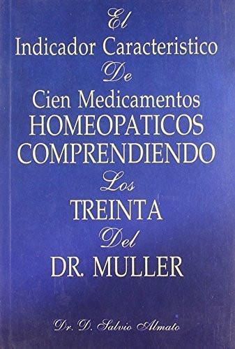 El Indicador Caracteristico de Cien Medicamentos Homeopaticos (Spanish Editio