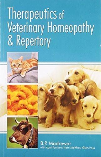 Therapeutics of Veterinary Homeopathy & Repertory [Sep 01, 2011] Madrewar, B.]