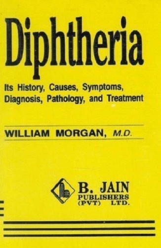 Diphtheria [Paperback] [Jun 30, 1995] Morgan, William]