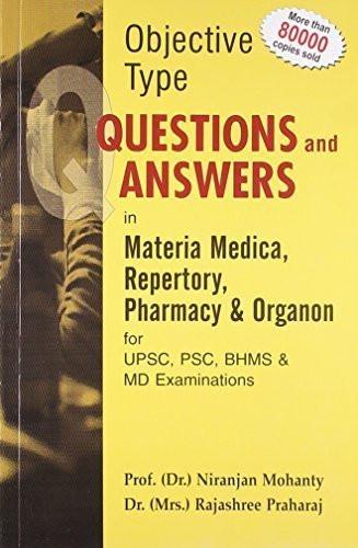 Objective Type Question and Answer in Materia Medica Repertory Pharmacy & Org