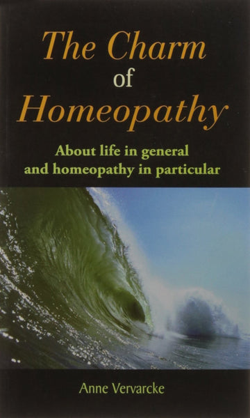 The Charm of Homeopathy [Apr 01, 2011] Vervarcke, Anne]