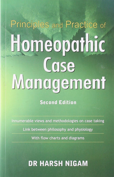 Principles and Practice of Homeopathic Case Management [Dec 01, 2008] Nigam,]