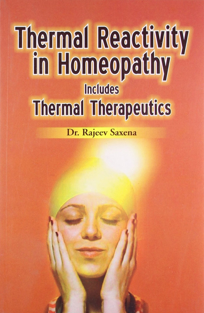 Thermal Reactivity in Homeopathy Includes Thermal Therapeutics [Paperback] [J] [[ISBN:8180566706]] [[Format:Paperback]] [[Condition:Brand New]] [[Author:Saxena, Rajeev]] [[Edition:1]] [[ISBN-10:8180566706]] [[binding:Paperback]] [[manufacturer:B Jain Pub Pvt Ltd]] [[number_of_pages:76]] [[publication_date:2007-06-30]] [[brand:B Jain Pub Pvt Ltd]] [[mpn:charts]] [[ean:9788180566707]] for USD 13.02