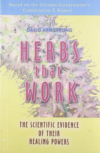 Herbs That Work [Jul 30, 2008] Amstrong, David]