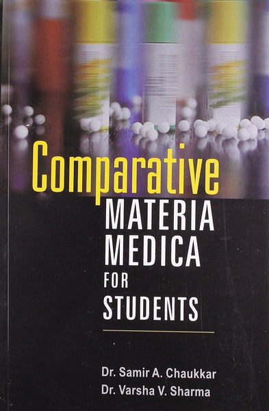 Comparative Materia Medica for Student [Paperback] [Jun 30, 2007] Chaukar, A.]
