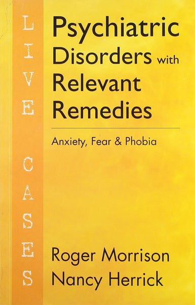 Psychiatric Disorders With Relevent Remedies [Paperback] [Jan 01, 2008] Roger]