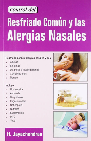 Control del resfriado comun y las alergias nasales [Paperback]