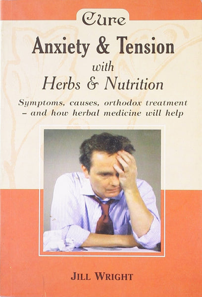 Herbalism: Anxiety and Tension [Jul 30, 2008] Wright, Jill] Additional Details<br>
------------------------------



Package quantity: 1

 [[ISBN:8180561542]] [[Format:Paperback]] [[Condition:Brand New]] [[Author:Wright, Jill]] [[ISBN-10:8180561542]] [[binding:Paperback]] [[manufacturer:Leads Press]] [[number_of_pages:124]] [[publication_date:2008-07-30]] [[brand:Leads Press]] [[ean:9788180561542]] for USD 11.74