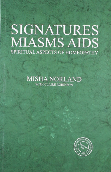 Signatures Miasms Aids [Paperback]