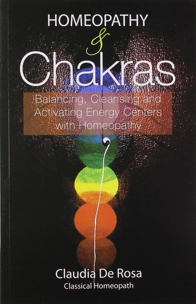 Homeopathy & Chakras [Feb 01, 2012] De Rosa, Claudia]
