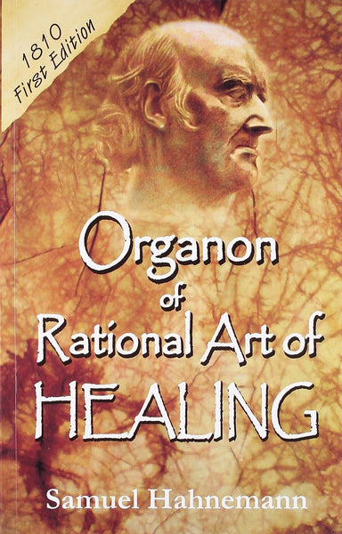 Organon of Rational Art of Healing 1810 Hahnemann, Samuel