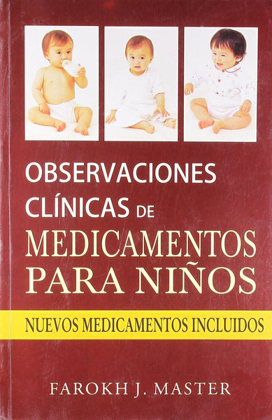 Observaciones clinicas de medicamentos para nios [Paperback]