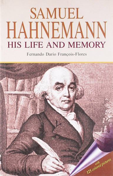 Samuel Hahnemann: His Life and Memory [Paperback] [Jun 30, 2007] Francois-flo]