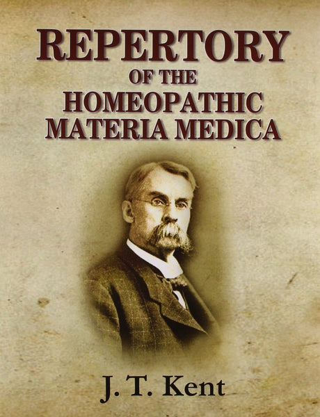 Repertory of the Homeopathic Materia Medica [Hardcover] [Jun 30, 1990] Kent]